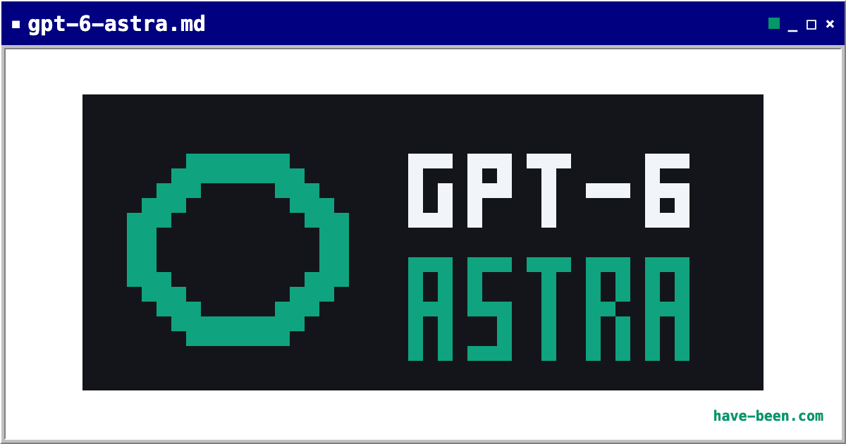 GPT-6 아스트라 출시: 성능과 가격, 언제부터 쓸 수 있나